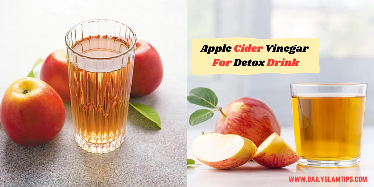 Apple Cider Vinegar For Detox Drink